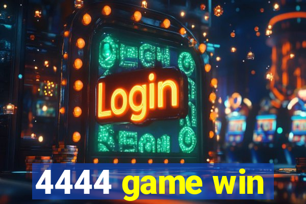 4444 game win